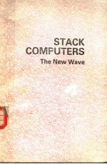 STACK COMPUTERS THE NWE WAVE