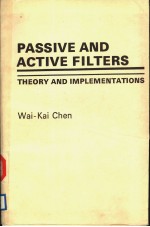 PASSIVE AND ACTIVE FILTERS THEORY AND IMPLEMENTATIONS