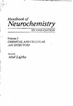 HANDBOOK OF NEUROCHEMISTRY SECOND EDITION VOLUME 1 CHEMICAL AND CELLULAR ARCHITECTURE