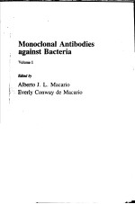 MONOCLONAL ANTIBODIES AGAINST BACTERIA VOLUME 1