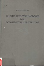 CHEMIE UND TECHNOLOGIE DER DUNGEMITTELHERSTELLUNG