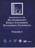 PROCEEDINGS OF THE 30TH INTERSOCIETY ENERGY CONVERSION ENGINEERING CONFERENCE VOLUME 1