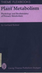 PLANT METABOLISM PHYSIOLOGY AND BIOCHEMISTRY OF PRIMARY METABOLISM