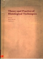THEORY AND PRACTICE OF HISTOLOGICAL TECHNIQUES
