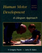 HUMAN MOTOR DEVELOPMENT:A LIFESPAN APPROACH FOURTH EDITION