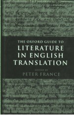 THE OXFORD GUIDE TO LITERATURE IN ENGLISH TRANSLATION