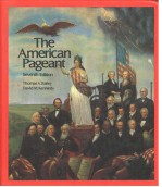 THE AMERICAN PAGEANT A HISTORY OF THE REPUBLIC 7TH EDITION