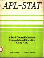 APL-STAT A DO-IT-YOURSELF GUIDE TO COMPUTATIONAL STATISTICS USING APL