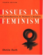 ISSUES IN FEMINISM AN INTRODUCTION TO WOMEN'S STUDIES FOURTH EDITION