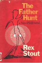 THE FATHER HUNT A NER WOLFE NOVEL