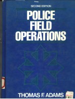 POLICE FIELD OPERATIONS SECOND EDITION