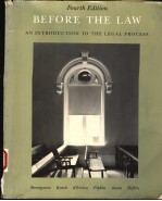 BEFORE THE LAW AN INTRODUCTION TO THE LEGAL PROCESS FOURTH EDITION