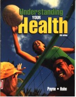 UNDERSTANDING YOUR HEALTH FIFTH EDITION