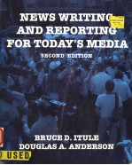 NEWS WRITING AND REPORTING FOR TODAY'S MEDIA SECOND EDITION