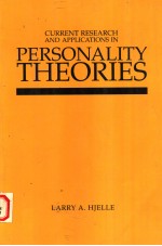 CURRENT RESEARCH AND APPLICATIONS IN PERSONALITY THEORIES