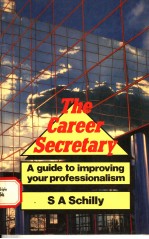THE CAREER SECRETARY A GUIDE TO IMPROVING YOUR PROFESSIONALISM