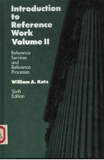 INTRODUCTION TO REFERENCE WORK VOLUME II