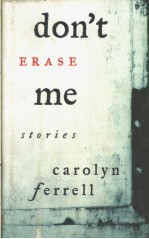 DON'T ERASE ME