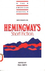 NEW ESSAYS ON HEMINGWAY'S SHORT FICTION