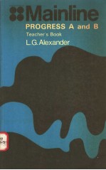 MAINLINE PROGRESS A AND B TEACHER'S BOOK