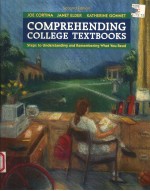 COMPREHENDING COLLEGE TEXTBOOKS STEPS TO UNDERSTANDING AND REMEMBERING WHAT YOU READ