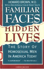 FAMILIAR FACES HIDDEN LIVES THE STORY OF HOMOSEXUAL MEN IN AMERICA TODAY
