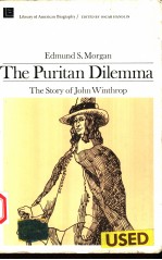 THE PURITAN DILEMMA TE STORY OF JOHN WINTHROP