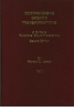 COMPREHENSIVE ORGANIC TRANSFORMATIONS A GUIDE TO FUNCTIONAL GROUP PREPARATIONS SECOND EDITION VOL