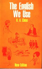 THE ENGLISH WE USE REVISED EDITION