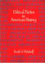POLITICAL PARTIES IN AMERICAN HISTORY