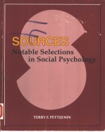 SOURCES NOTABLE SELECTIONS IN SOCIAL PSYCHOLOGY