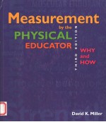 MEASUREMENT BY THE PHYSICAL EDUCATOR EDITION THIRD