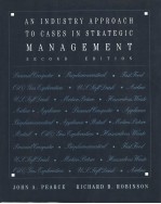 AN INDUSTRY APPROACH TO CASES IN STRATEGIC MANAGEMENT SECOND EDITION