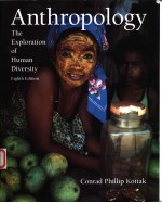 ANTHROPOLOGY THE EXPLORATION OF HUMAN DIVERSITY EIGHTH EDITION