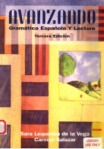 AVANZANDO GRAMATICA ESPANOLA Y LECTURA TERCERA EDICION