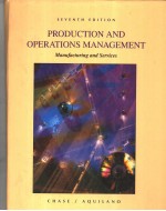 PRODUCTION AND OPERATIONS MANAGEMENT MANUFACTURING AND SERVICES SEVENTH EDITION