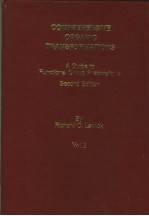COMPREHENSIVE ORGANIC TRANSFORMATIONS A GUIDE TO FUNCTIONAL GROUP PREPARATIONS SECOND EDITION VOL