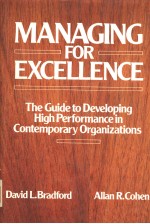 MANAGING FOR EXCELLENCE THE GUIDE TO DEVELOPING HIGH PERFORMANCE IN CONTEMPORARY ORGANIZATIONS
