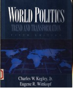WORLD POLITICS TREND AND TRANSFORMATION FIFTH EDITION