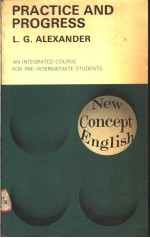 NEW CONCEPT ENGLISH PRACTICE AND PROGRESS