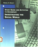 STUDY GUIDE AND ACTIVITIES TO ACCOMPANY INVESTIGATING THE SOCIAL WORLD
