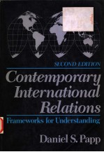 CONTEMPORARY INTERNATIONAL RELATIONS:FRAMEWORKS FOR UNDERSTANDING SECOND DITION
