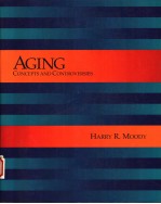 AGING CONCEPTS AND CONTROVERSIES