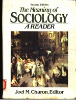THE MEANING OF SOCIOLOGY A READER SECOND EDITION