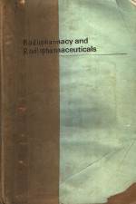 RADIOPHARMACY AND RADIOPHARMACEUTICALS
