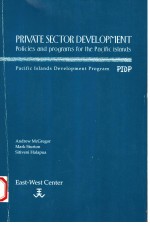 PRIVATE SECTOR DEVELOPMENT POLICIES AND PROGRAMS FOR THE PACIFIC ISLANDS