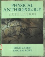 PHYSICAL ANTHROPOLOGY SIXTH EDITION