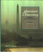 AMERICA'S DEMOCRACY THE IDEAL AND THE REALITY THIRD EDITION