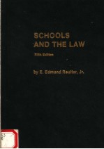 SCHOOLS AND THE LAW FIFTH EDITION