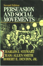 PERSUASION AND SOCIAL MOVEMENTS SECOND EDITION